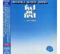 Average White Band - Feel No Fret & More
