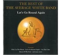 Average White Band - The Best Of The Average White Band - Let's Go Round Again