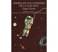 Avería en los confines de la galaxia: 444 (Nuevos Tiempos)