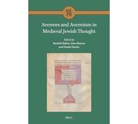 Averroes and Averroism in Medieval Jewish Thought: 4 (Maimonides Library for Philosophy and Religion, 4)