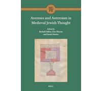 Averroes and Averroism in Medieval Jewish Thought: 4 (Maimonides Library for Philosophy and Religion, 4)