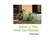 Averroes et l'Averroïsme: Essai Historique