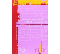 Averroes, juez, médico y filósofo andalusí