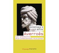 Averroès: Les ambitions d'un intellectuel musulman
