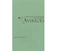 Averroes: On the Harmony of Religion and Philosophy (Gibb Memorial Trust Arabic Studies)