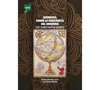 Averroes, sobre la substancia del universo [De substantia orbis] (ARTE Y HUMANIDADES)