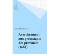 Avertissement Aux Protestants Des Provinces (1684) (ebook)