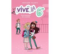 Avertissement de conduite: Vive la 6e !