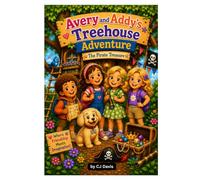 Avery and Addy's Treehouse Adventure: The Pirate Treasure