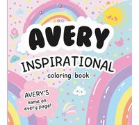 Avery Inspirational Coloring Book: Personalized Just for Avery - Avery's Name Appears on Every Coloring Page