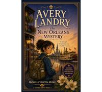 Avery Landry: The New Orleans Mystery
