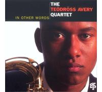 Avery, Teodross - In Other Words