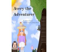 Avery the Adventurer