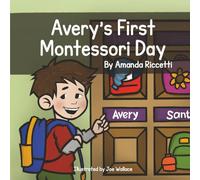 Avery's First Montessori Day