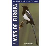 AVES DE EUROPA.NUEVA GENERACION (GUIAS DEL NATURALISTA-AVES)