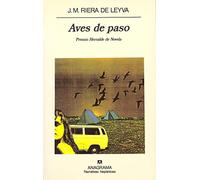 Aves de paso: 150 (Narrativas hispánicas)