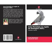 Aves florestais na região de Kisangani (RDC): Património a valorizar