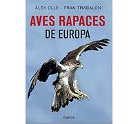 Aves rapaces de Europa: 20 (GUIAS DEL NATURALISTA)