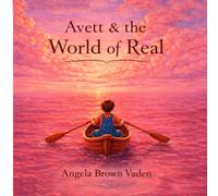 Avett and the World of Real (The Pink Castle Kingdom)