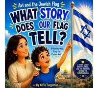 Avi and the Jewish Flag: : A Story of Light, Miracles and Hope