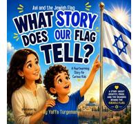 Avi and the Jewish Flag: A Story of Light, Miracles and Hope