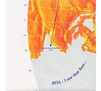 Avia - I See That Now…