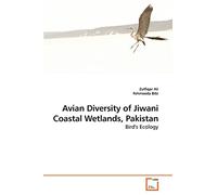 Avian Diversity of Jiwani Coastal Wetlands, Pakistan: Bird's Ecology
