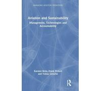 Aviation and Sustainability: Management, Technologies and Accountability (Managing Aviation Operations)