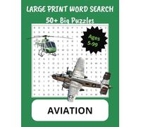 Aviation Large Print Word Search: Airplanes, Helicopters, Jets, Military Large Print Word Search | 8.5 x 11 inches | 110 pages | Large print fun for aviators, vacation, flights, and relaxation