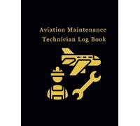 Aviation Maintenance Technician Logbook,Amt Aircraft Maintenance , Airplane and Mechanic Logbook