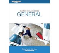 Aviation Mechanic Series: General