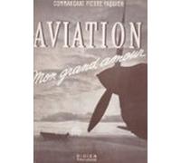 Aviation Mon Grand Amour (ebook)