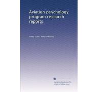 Aviation psychology program research reports: Volume 10