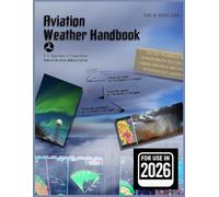 Aviation Weather Handbook FAA-H-8083-28A: Print Color Edition