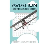 Aviation Word Search Book: Words searches with easy to Read Print about Aviation, Airplanes, Helicopters and more | 6x9 inches, 110 ... Gifts for Vacations, Holidays and Free Times