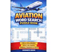 Aviation Word Search Puzzle Book: 50 Fun and Relaxing Word Find Puzzles for Pilots, Aviation Students, and Flight Enthusiasts | Large Print | A ... (The Profession Word Search Puzzle Series)