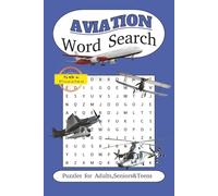 Aviation Word Search Puzzle Book: Explore the Skies with Fun and Challenging Aviation-Themed Word Search Puzzles for All Ages