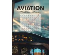 Aviation Word Search Puzzle Book: Pilot Word Search | 50+ Puzzles About Aviators, Pilots, Aviation | From Flight School to Commercial Aviation | Large Format Text | Great for All Ages | 6x9 110 pages
