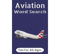 Aviation Word Search Puzzle Book: Word Search for Easy to Read Print about Aviation, Airplanes, Helicopters and More | 6x9 inches, 110 Pages, 50+ Puzzles ... Gift for Vacation, Holidays,