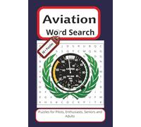 Aviation Word Search Puzzle Book: Word Searches with Easy to Read Print about Aviation, Aeronautics, General aviation and More | 6x9 inches, 110 pages ... Gift for Vacations, Holidays and Free Times