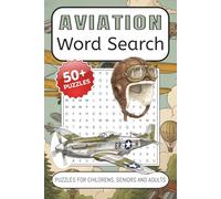 Aviation Word Search Puzzle Book: Word Searches with Easy to Read Print about Aviation, Airplanes, Flights and More | 6x9 inches, 110 pages | 50+ ... Gift for Vacations, Holidays and Free Times
