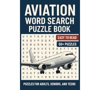 Aviation Word Search Puzzle Book: Word Searches with Easy to Read Print about Aviation, Airplanes, Helicopters and More | 50+ Puzzles for Adults, ... Gifts for Vacations, Holidays and Downtime