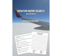 AVIATION WORD SEARCH WITH DEFINITIONS: FUN FOR EVERYONE