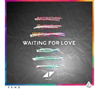 Avicii - Waiting For Love