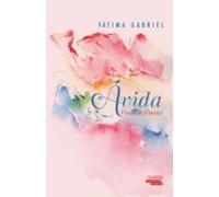 Ávida: Prosa E Poesia (ebook)