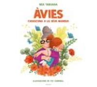 Àvies. Cadascuna A La Seva Manera