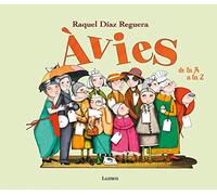 Àvies de la A a la Z (De la A a la Z): Un regal per a totes les avies (Lumen Il.lustrats)