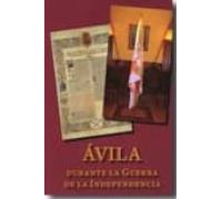 Avila Durante La Guerra De La Independencia