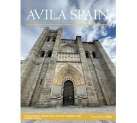 Avila, Spain: A Visual Journey Through Timeless Beauty, Historic Walls, Majestic Cathedral, and Charming Streets - Coffee Table Picture Book or ... & travel lovers.....Relaxing & Meditation.