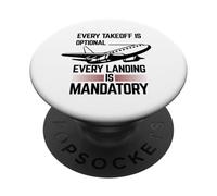 Avión Cada despegue es Opcional para Pilotos y aviación PopSockets PopGrip Adhesivo